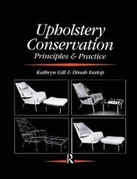 bokomslag Upholstery Conservation: Principles and Practice