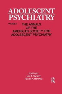 bokomslag Adolescent Psychiatry, V. 21