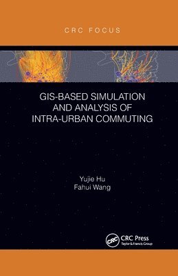 GIS-Based Simulation and Analysis of Intra-Urban Commuting 1