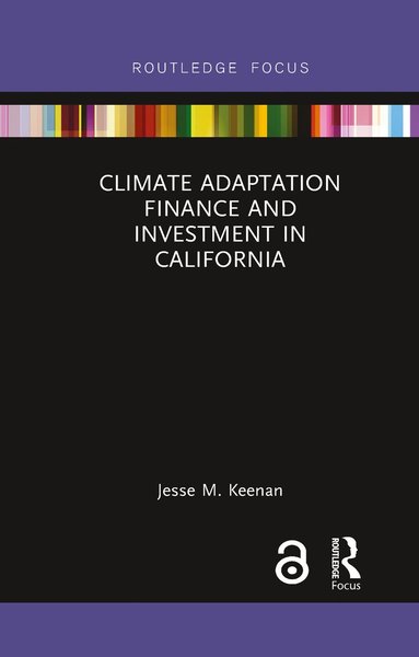 bokomslag Climate Adaptation Finance and Investment in California