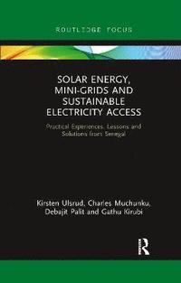 bokomslag Solar Energy, Mini-grids and Sustainable Electricity Access