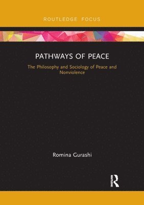 Romina Gurashi - Pathways of Peace, Häftad