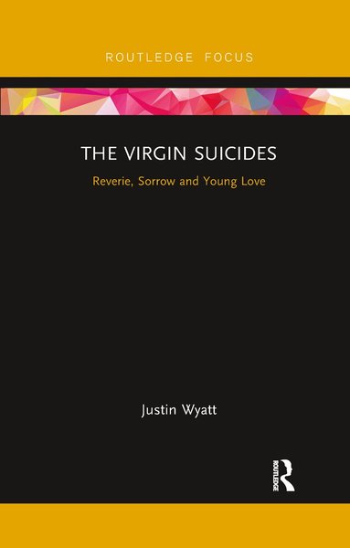 Justin Wyatt - Virgin Suicides, Häftad