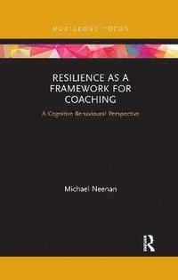 bokomslag Resilience as a Framework for Coaching