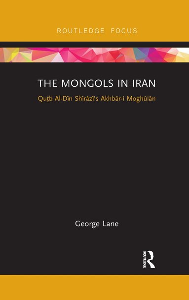George Lane - Mongols in Iran, Häftad