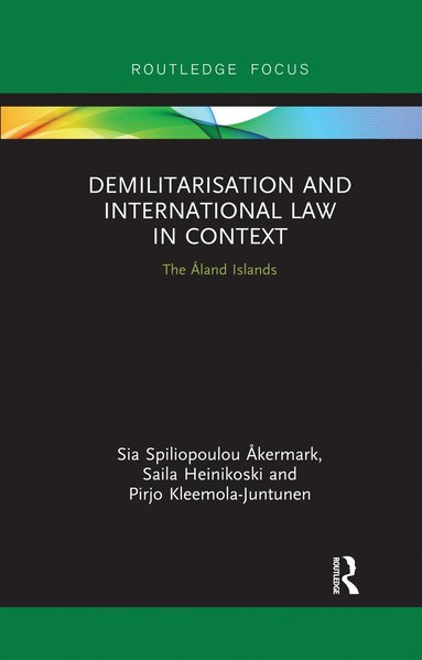 bokomslag Demilitarization and International Law in Context