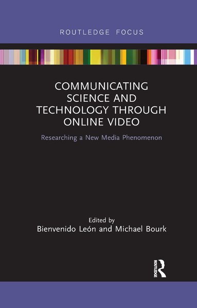 Bienvenido León, Michael Bourk - Communicating Science and Technology Through Online Video, Häftad