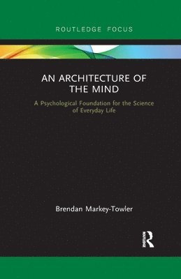 An Architecture of the Mind 1