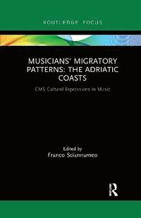 bokomslag Musicians' Migratory Patterns: The Adriatic Coasts