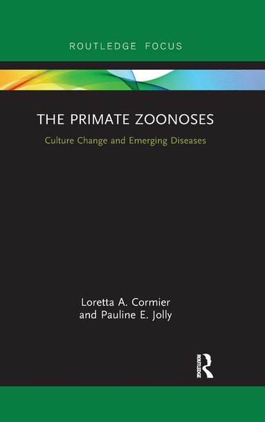 Loretta A. Cormier, Pauline E. Jolly - Primate Zoonoses, Häftad