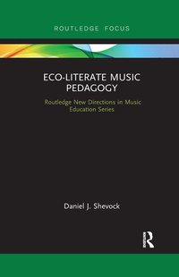 bokomslag Eco-Literate Music Pedagogy