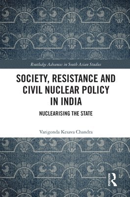 Society, Resistance and Civil Nuclear Policy in India 1