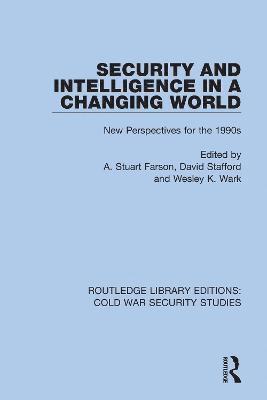 Security and Intelligence in a Changing World 1