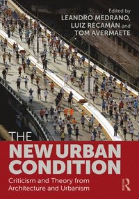 bokomslag The New Urban Condition