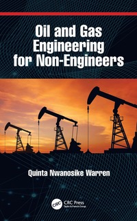 bokomslag Oil and Gas Engineering for Non-Engineers