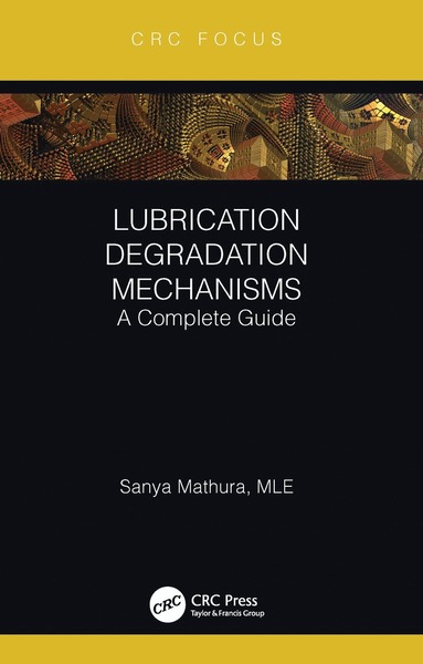 bokomslag Lubrication Degradation Mechanisms