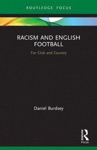 bokomslag Racism and English Football