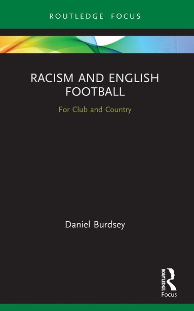 bokomslag Racism and English Football