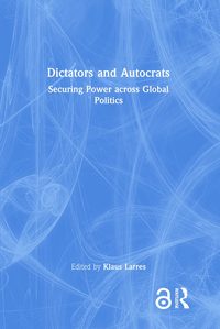 bokomslag Dictators and Autocrats