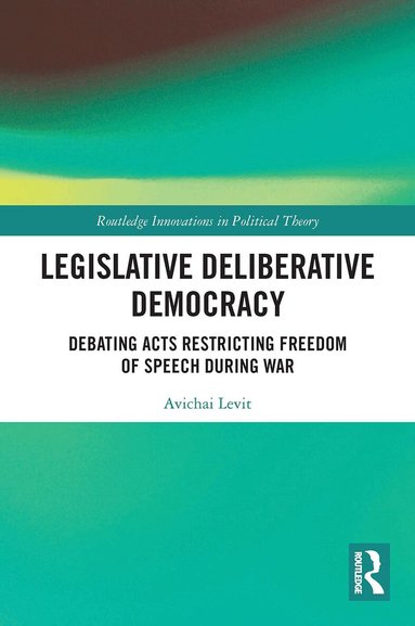 Avichai Levit - Legislative Deliberative Democracy, Häftad