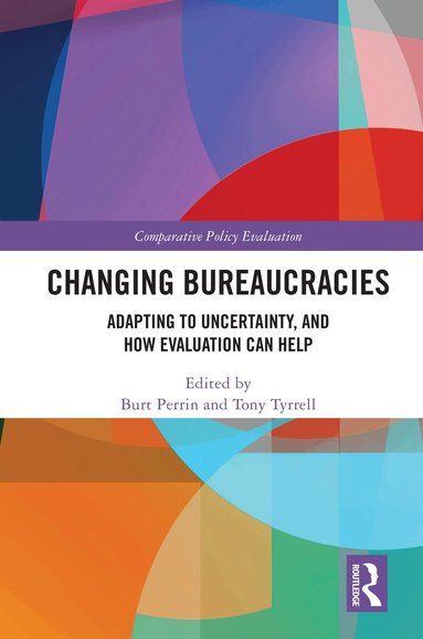 Burt Perrin, Tony Tyrrell - Changing Bureaucracies, Inbunden