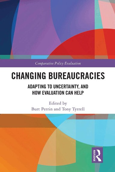 Burt Perrin, Tony Tyrrell - Changing Bureaucracies, Häftad