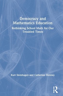 Democracy and Mathematics Education 1