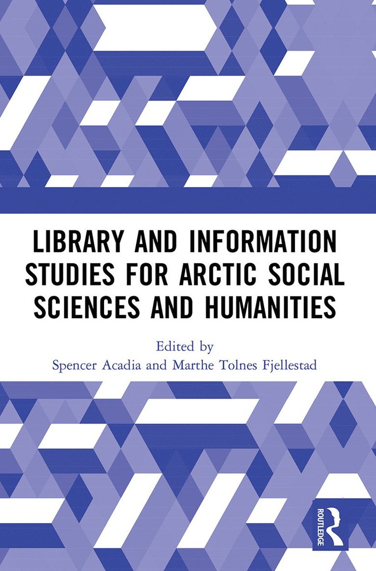 Library and Information Studies for Arctic Social Sciences and Humanities 1