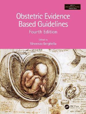 Vincenzo Berghella, USA) Berghella, Vincenzo (Jefferson Medical College of Thomas Jefferson University, Philadelphia, PA - Obstetric Evidence Based Guidelines, Inbunden