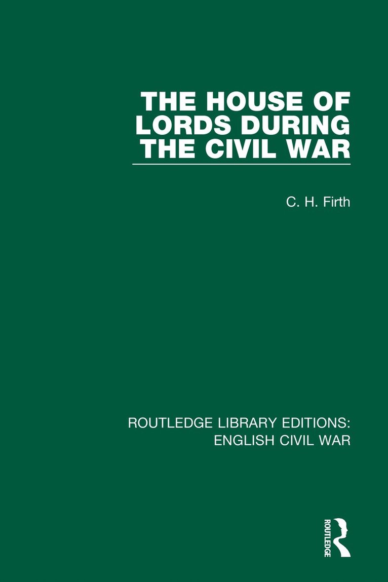 The House of Lords During the Civil War 1