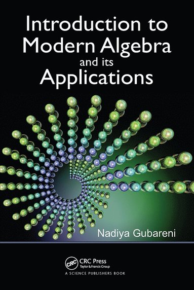 bokomslag Introduction to Modern Algebra and Its Applications