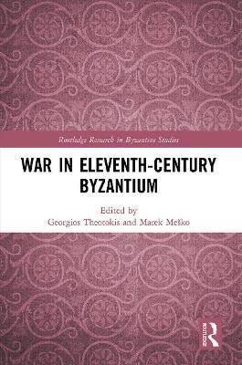 War in Eleventh-Century Byzantium 1