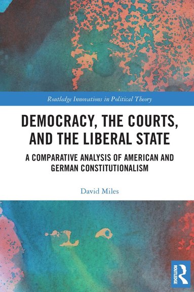 bokomslag Democracy, the Courts, and the Liberal State