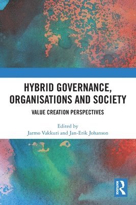 Hybrid Governance, Organisations and Society 1