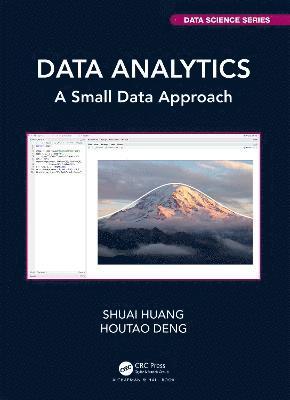 Shuai Huang, Houtao Deng - Data Analytics, Inbunden