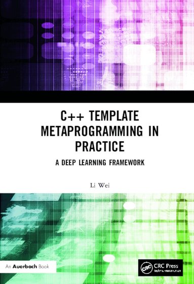 Li Wei - C++ Template Metaprogramming in Practice, Inbunden