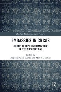bokomslag Embassies in Crisis