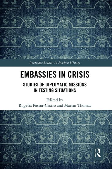 Rogelia Pastor-Castro, Martin Thomas - Embassies in Crisis, Häftad