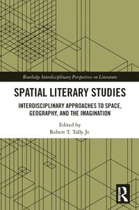 bokomslag Spatial Literary Studies