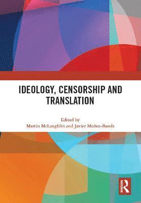 bokomslag Ideology, Censorship and Translation