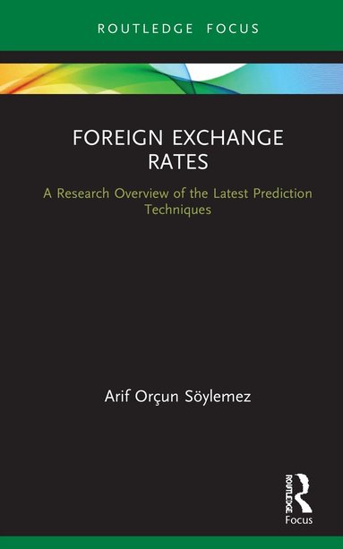 Arif Orçun Söylemez - Foreign Exchange Rates, Inbunden