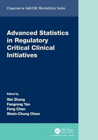bokomslag Advanced Statistics in Regulatory Critical Clinical Initiatives