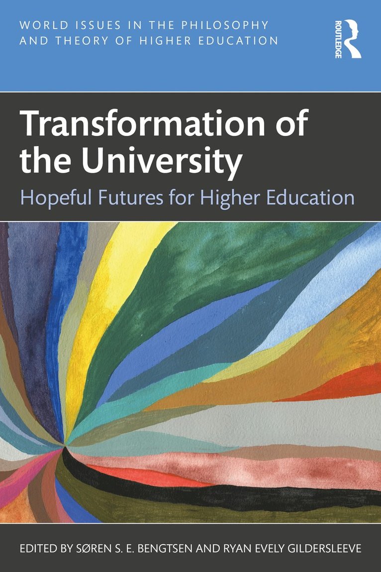Søren S.E. Bengtsen, Ryan Evely Gildersleeve, Søren S. E. Bengtsen - Transformation of the University, Häftad
