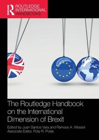 bokomslag The Routledge Handbook on the International Dimension of Brexit
