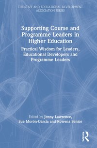 bokomslag Supporting Course and Programme Leaders in Higher Education