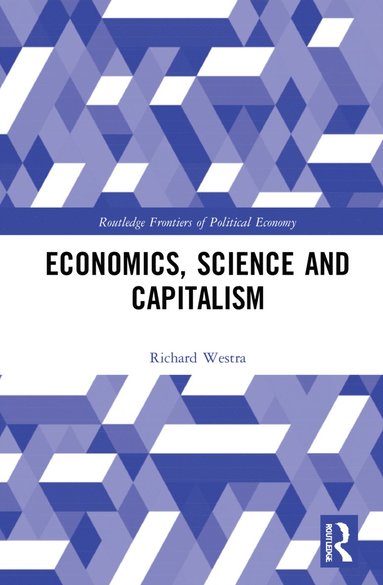 bokomslag Economics, Science and Capitalism