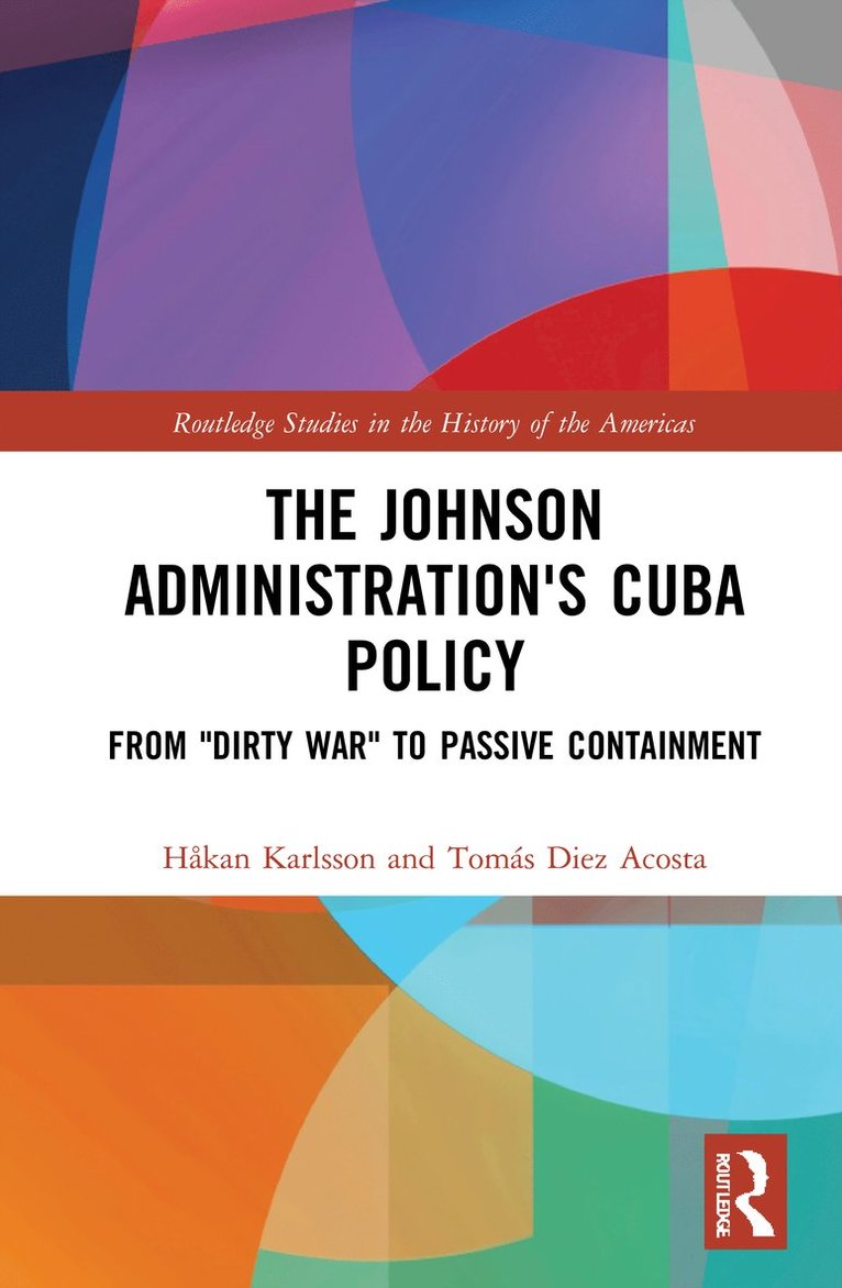 The Johnson Administration's Cuba Policy 1