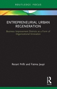 bokomslag Entrepreneurial Urban Regeneration