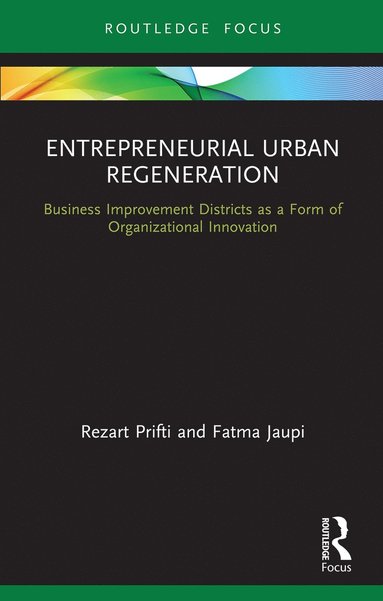 bokomslag Entrepreneurial Urban Regeneration