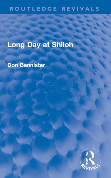 Don Bannister - Long Day at Shiloh, Häftad